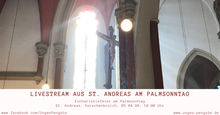 Eucharistiefeier am Palmsonntag / Livestream aus St. Andreas